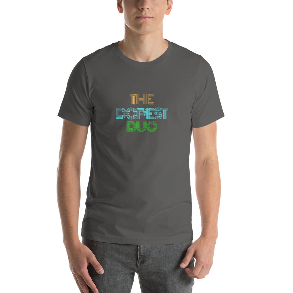 We the Dopest! T-Shirt