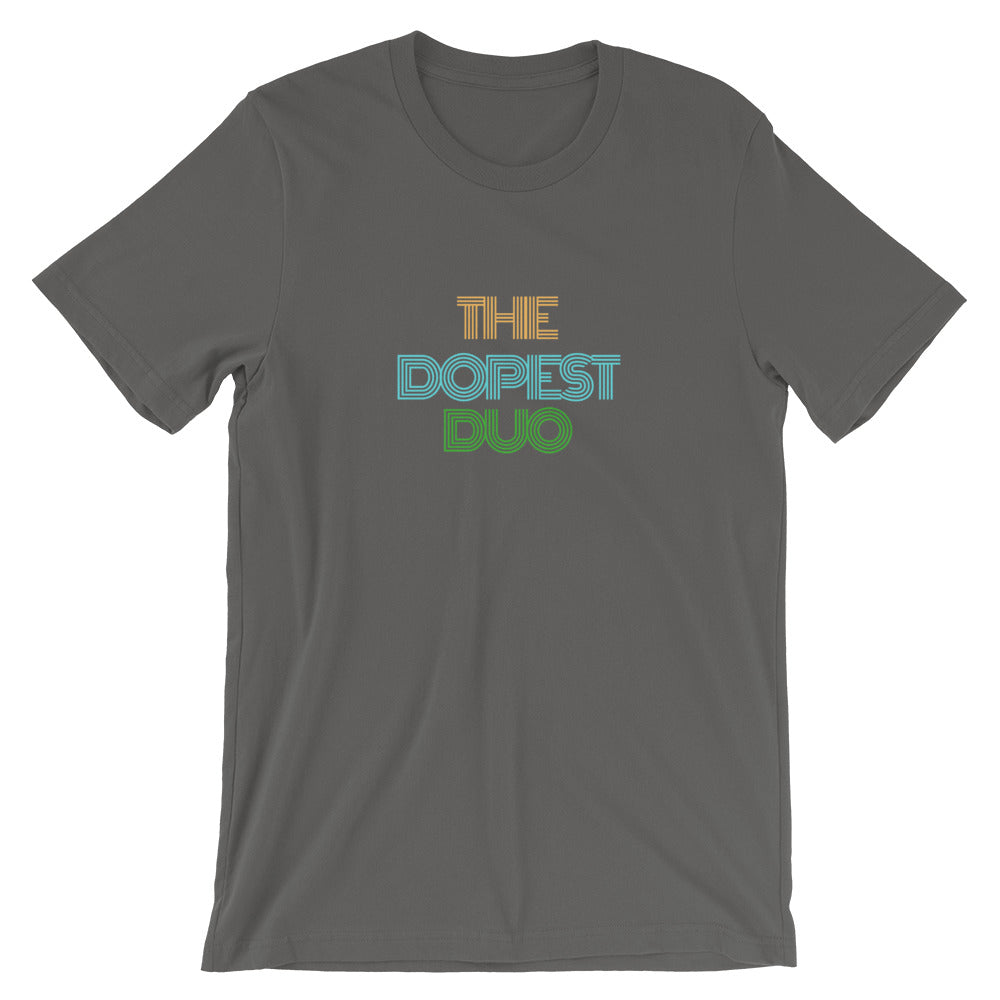 We are Dope 2 Tshirt